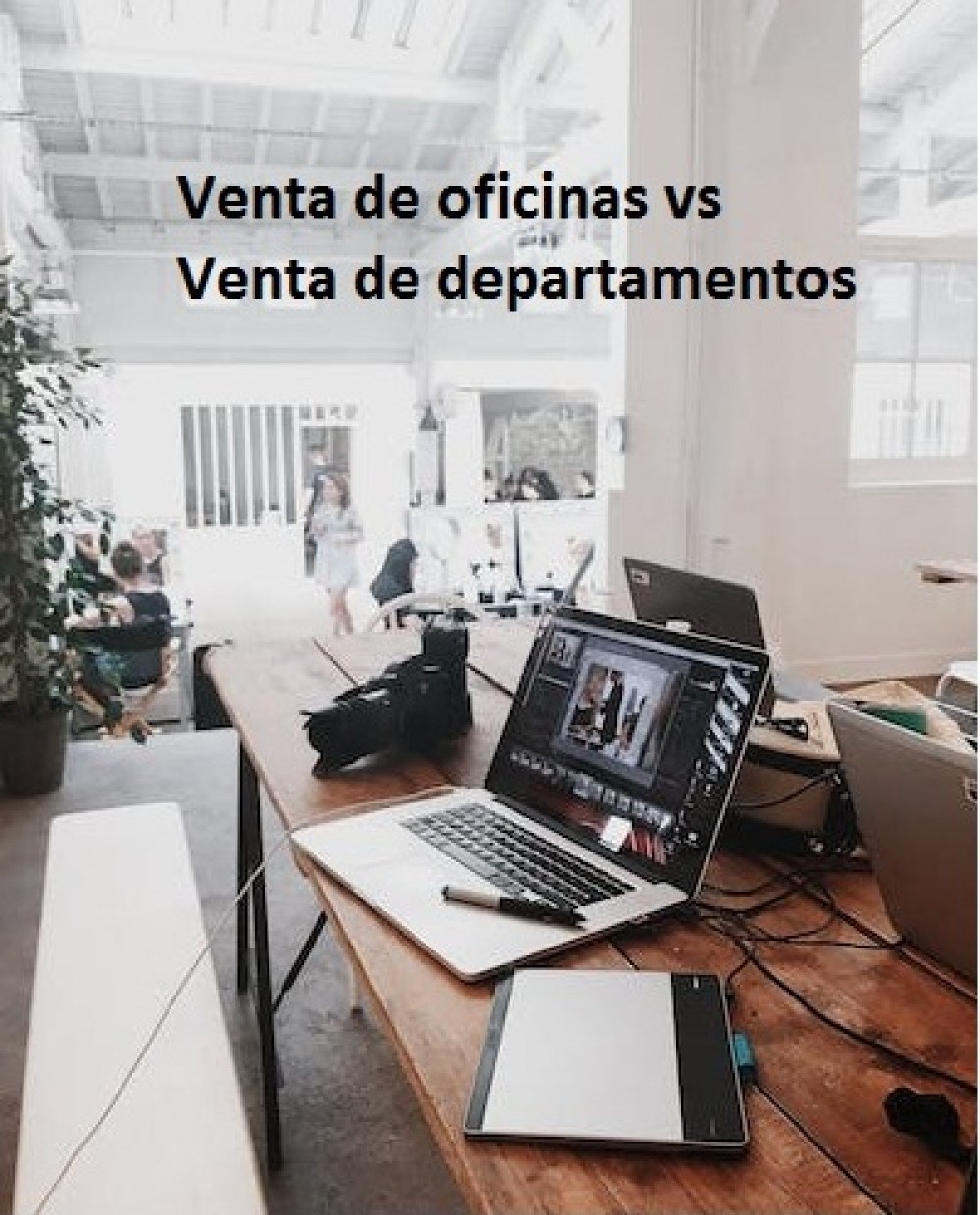 Venta de oficinas vs Venta de departamentos