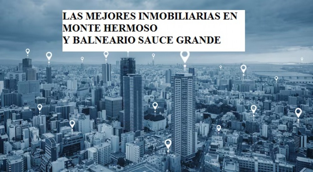  Las mejores inmobiliarias de Monte hermoso y Balneario Sauce grande 