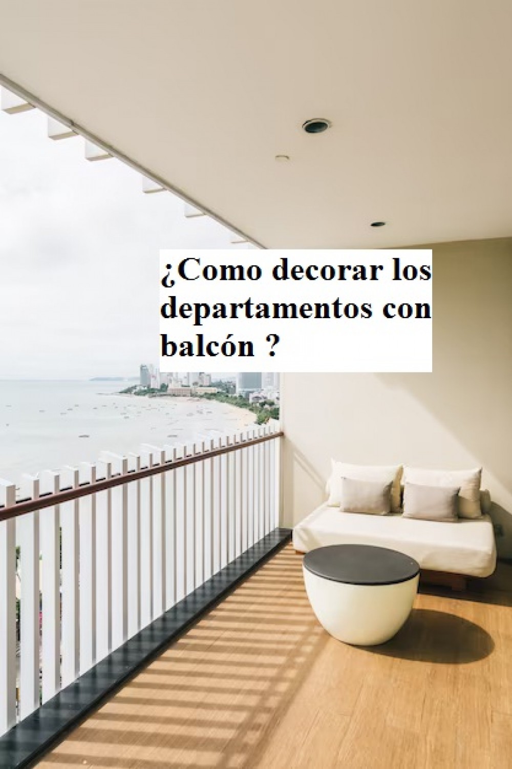 ¿Como decorar los departamentos con balcón ?