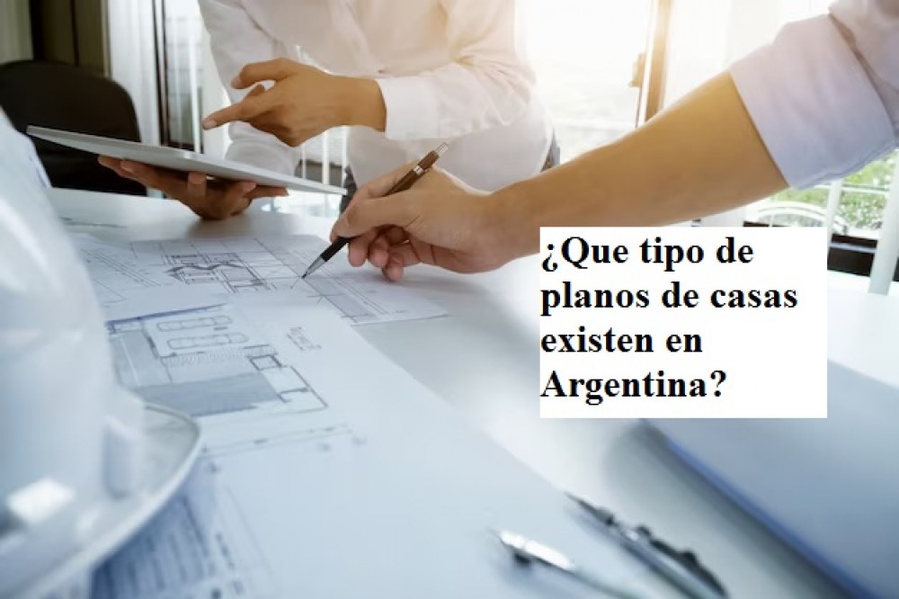 ¿Que tipo de planos de casas existen en Argentina?