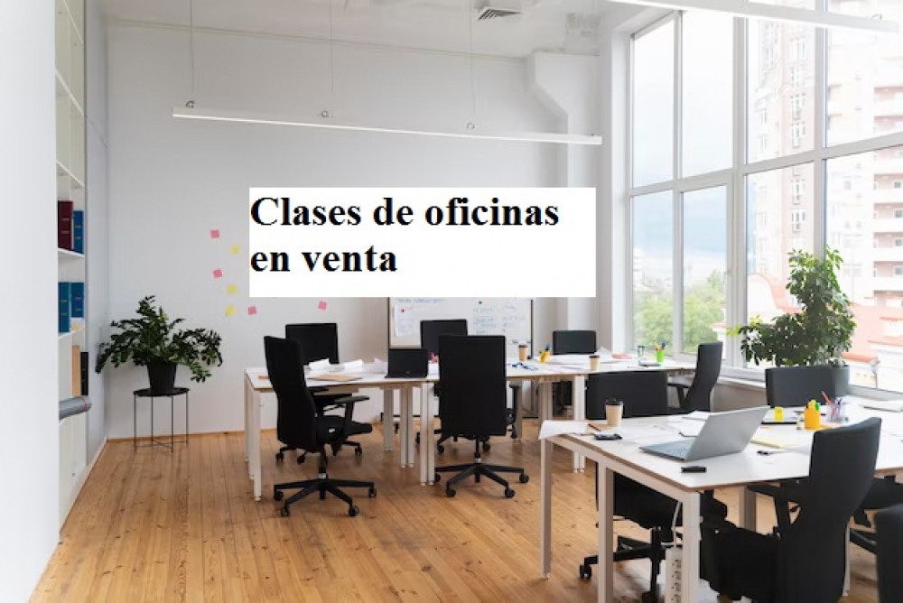 Clases de oficinas en venta