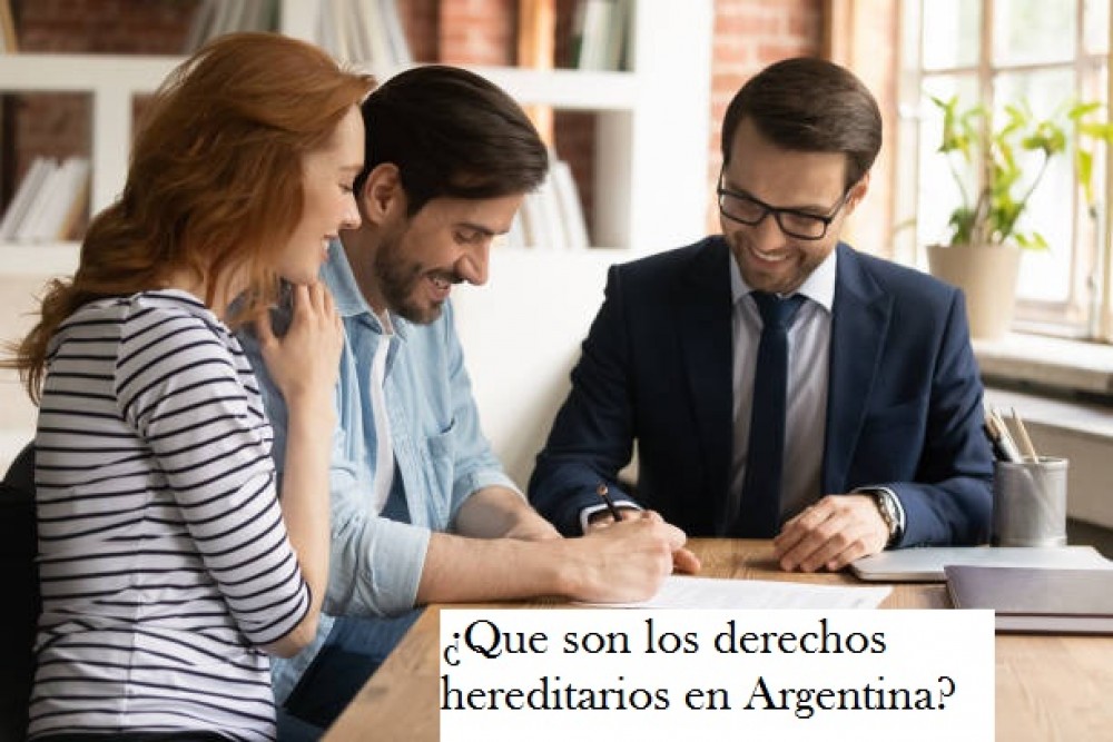 ¿Que son los derechos hereditarios en Argentina? 