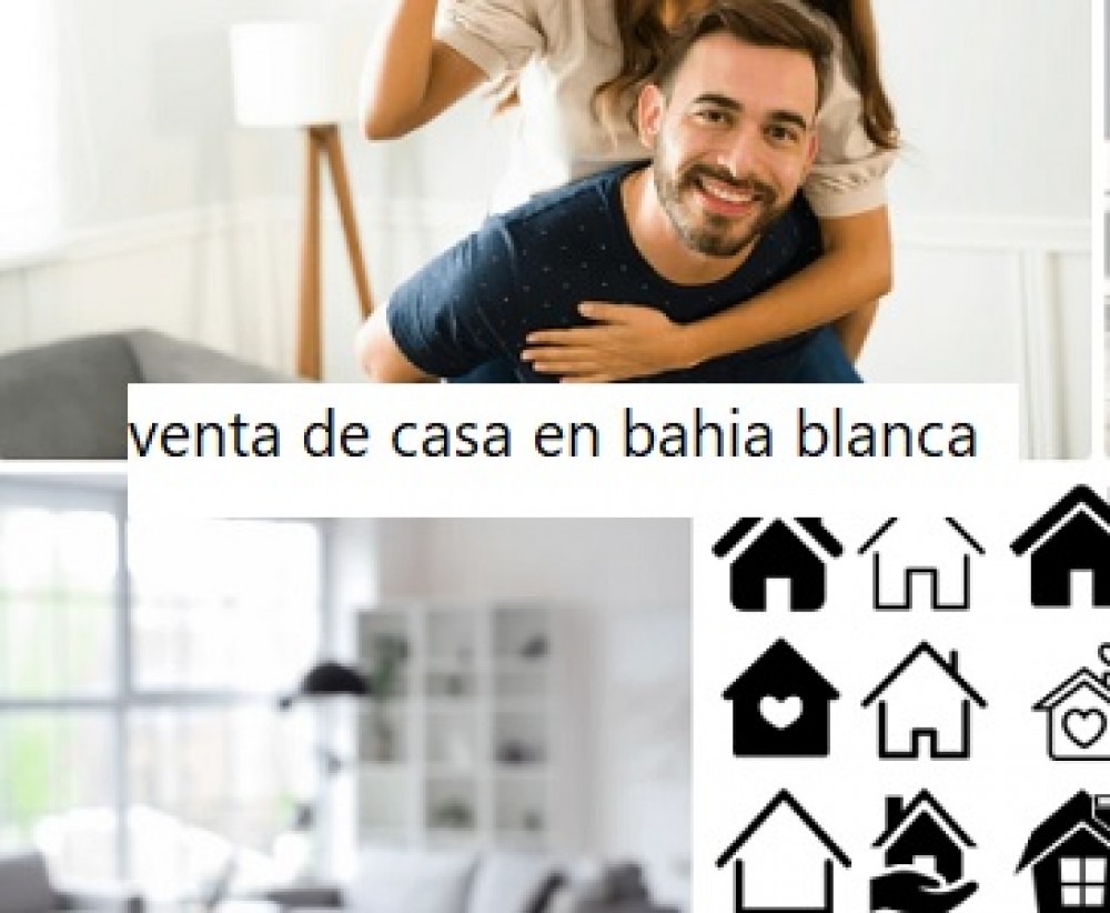 Venta de casa en bahia blanca