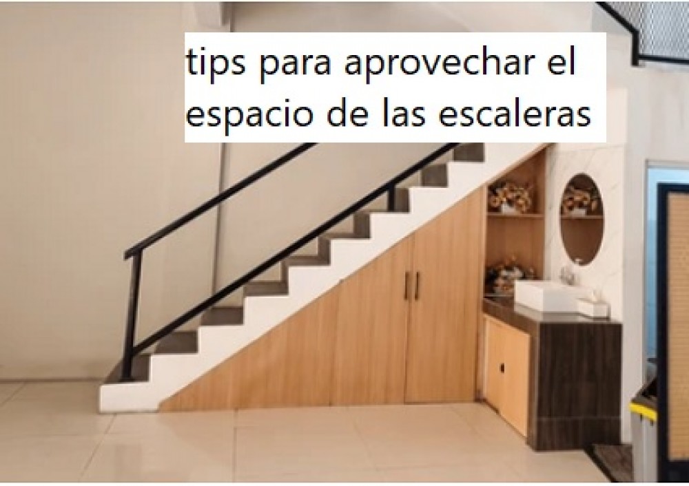 tips para aprovechar el espacio de las escaleras 