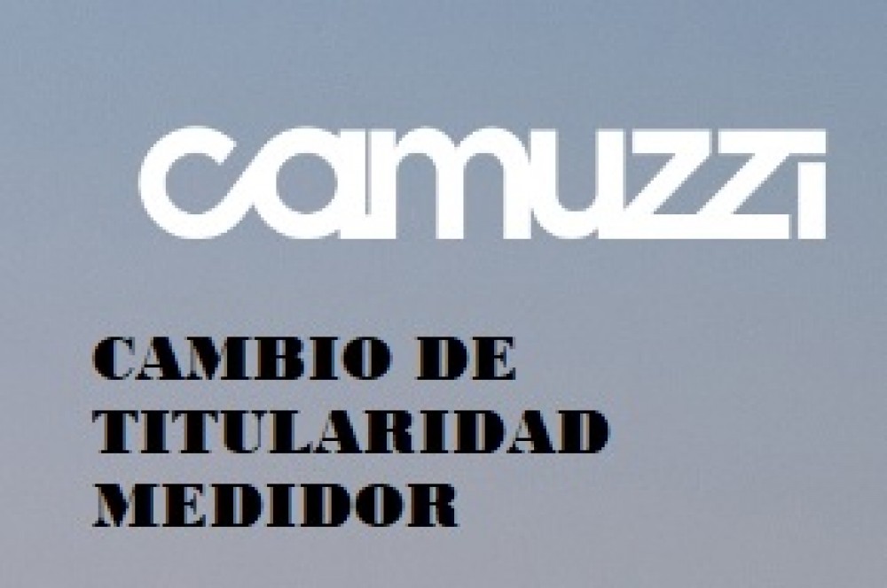 Cambio de Titularidad del medidor de gas . Camuzzi 