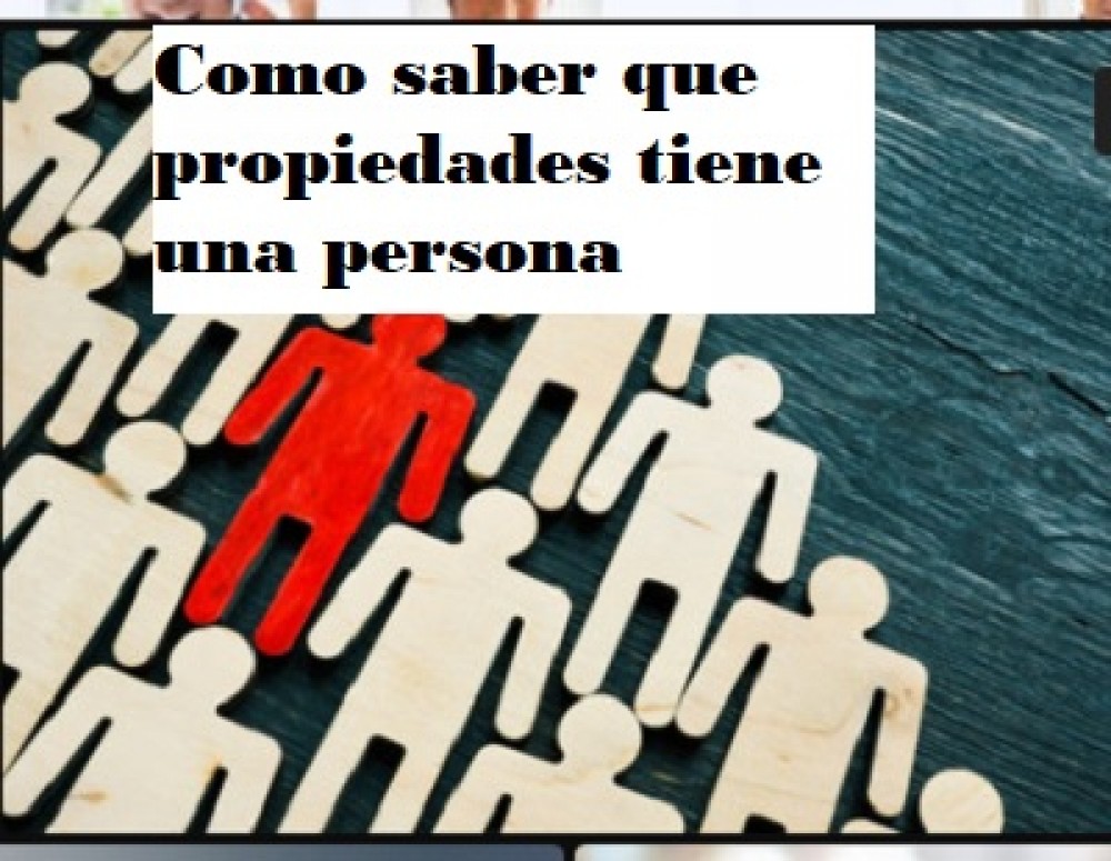 Como saber que propiedades tiene una persona en la Provincia de Buenos aires  