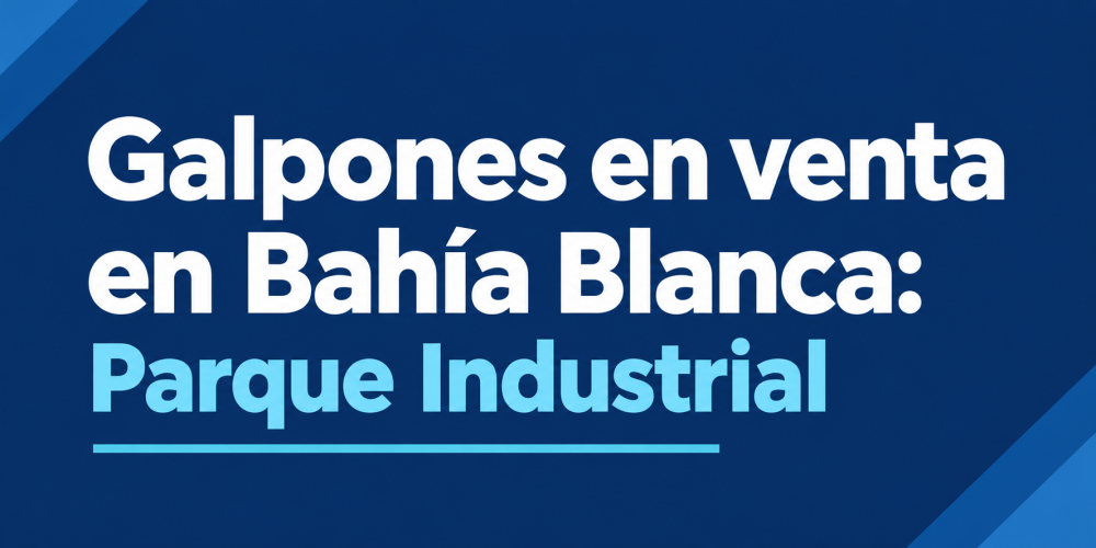 Galpones en venta parque industrial de bahia blanca 