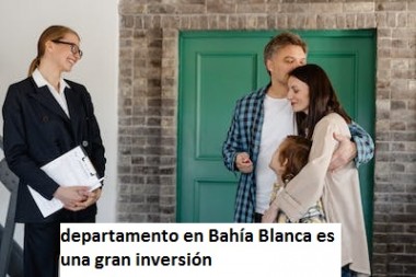 Descubre por qué comprar un departamento en Bahía Blanca es una gran inversión