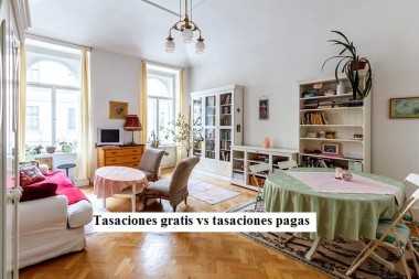 Tasaciones gratis vs tasaciones pagas