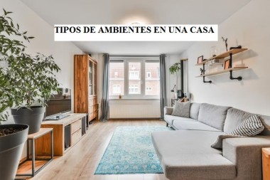 Tipos de ambientes en una casa