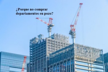 ¿Porque no comprar departamentos en pozo?