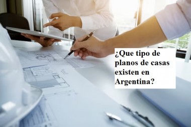 ¿Que tipo de planos de casas existen en Argentina?