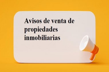 Avisos de venta de propiedades inmobiliarias 