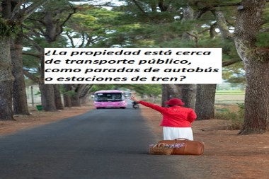 ¿La propiedad está cerca de transporte público, como paradas de autobús o estaciones de tren?