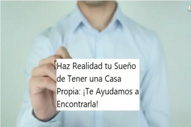 Haz Realidad tu Sueño de Tener una Casa Propia: ¡Te Ayudamos a Encontrarla!