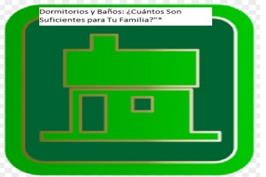 Dormitorios y Baños: ¿Cuántos Son Suficientes para Tu Familia?